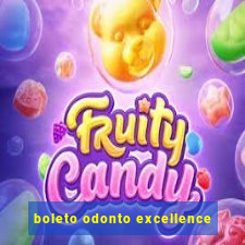 boleto odonto excellence